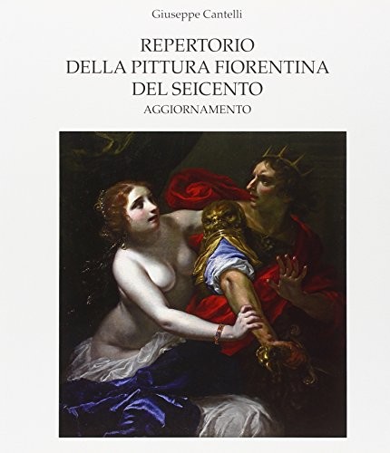 Repertorio della pittura fiorentina del Seicento