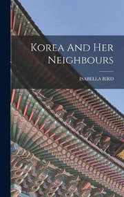 Korea and Her Neighbours