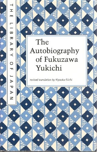 The autobiography of Fukuzawa Yukichi