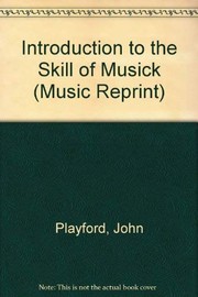 An introduction to the skill of musick