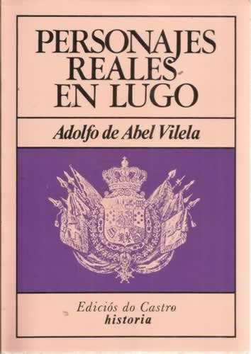 Personajes reales en Lugo