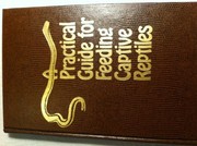 Practical Guide for Feeding Captive Reptiles