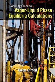 Working guide to vapor-liquid phase equilibria calculations