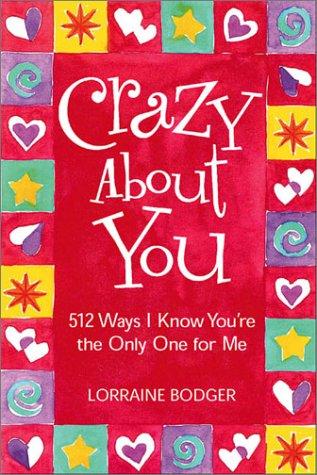 Crazy About You