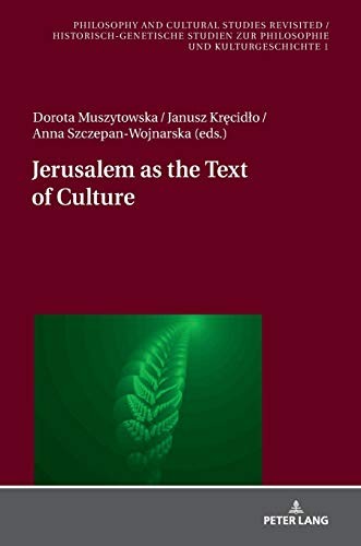 Jerusalem As the Text of Culture