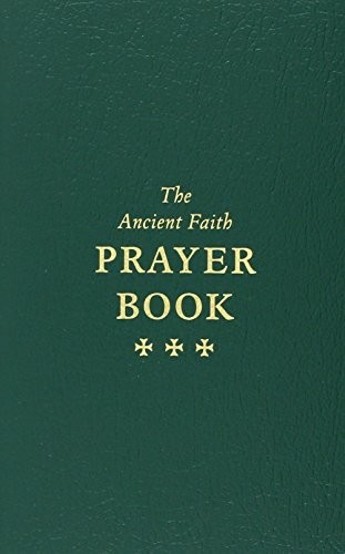 The ancient faith prayer book