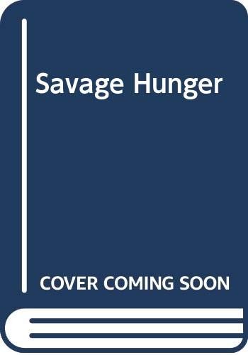Savage Hunger