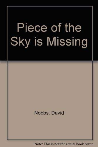 A piece of the sky is missing