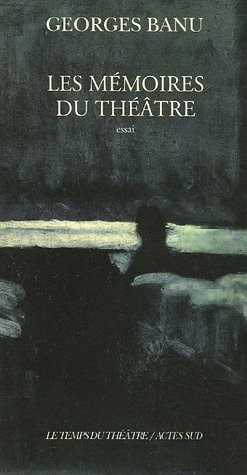 Les mémoires du théâtre