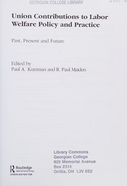 Union Contributions to Labor Welfare Policy and Practice
