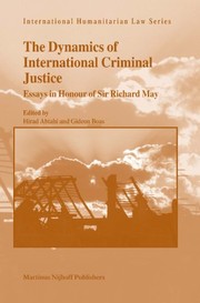 The Dynamics of international criminal justice
