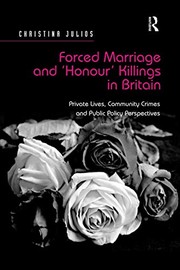 Forced Marriage and 'Honour' Killings in Britain
