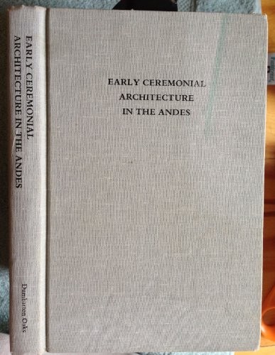Early ceremonial architecture in the Andes