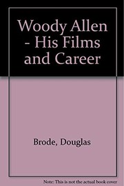Woody Allen - His Films and Career