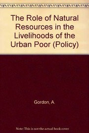 The Role of natural resources in the livelihoods of the urban poor