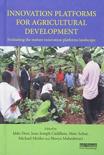 Innovation Platforms for Agricultural Development