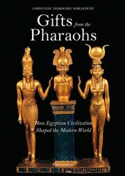 Gifts from the pharaohs