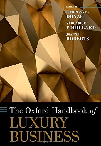 Oxford Handbook of Luxury Business