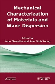 Mechanical characterization of materials and wave dispersion