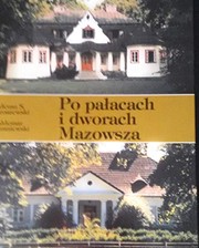 Po pałacach i dworach Mazowsza