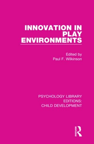 Innovation in Play Environments