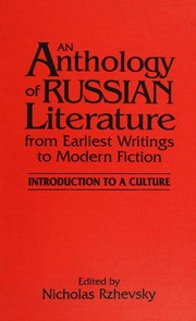 An Anthology of Russian Literature from Earliest Writings to Modern Fiction