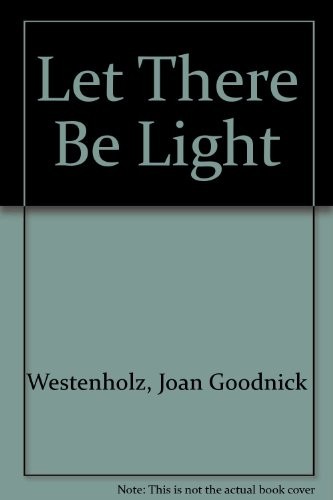 Let There Be Light