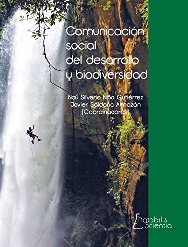 Comunicación social del desarrollo y biodiversidad