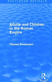 Adults and Children in the Roman Empire (Routledge Revivals)