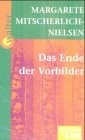Das Ende der Vorbilder. Cassette