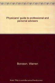 Physicians' guide to professional and personal advisers