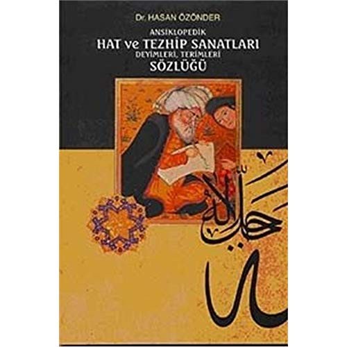 Ansiklopedik hat, tezhip sanatları deyim ve terimleri sözlüğü