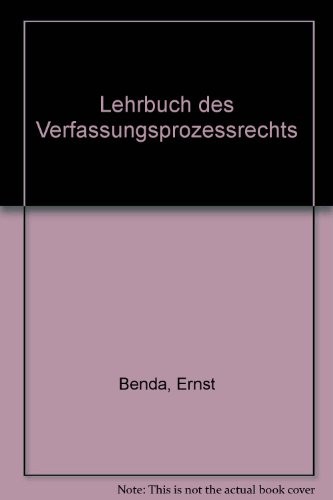 Lehrbuch des Verfassungsprozessrechts