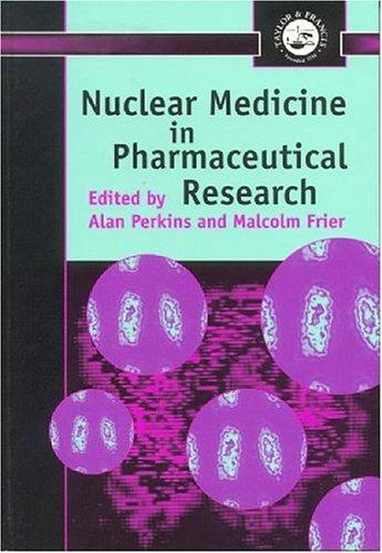 Nuclear Medicine in Pharmaceutical Research