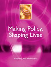 Making Policy, Shaping Lives (Understanding Contemporary Politics)