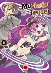 無職転生 ~異世界行ったら本気だす~ 6 (manga)