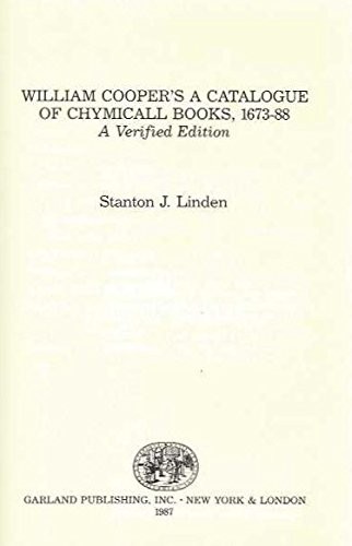 William Cooper's A catalogue of chymicall books, 1673-88