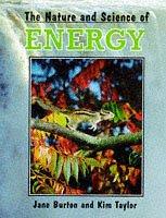 The nature and science of energy