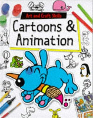 Cartoons and Animation (Art & Craft Skills)