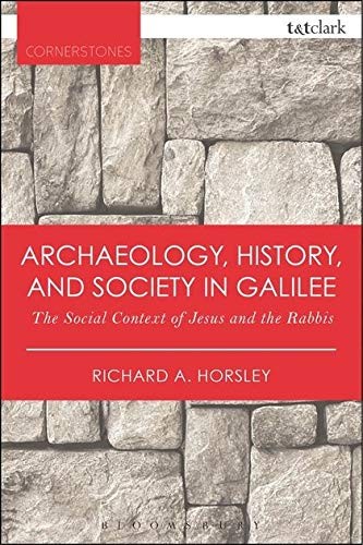 Archaeology, History, and Society in Galilee