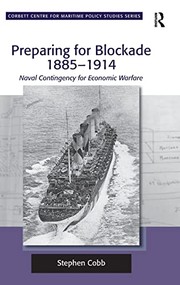 Preparing for Blockade, 1885-1914