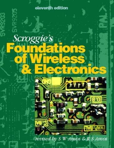 Scroggie's foundations of wireless and electronics