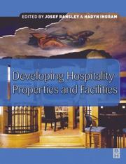 Developing hospitality properties and facilities