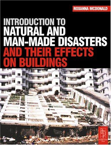 Introduction to Natural and Man-made Disasters and their Effects on Buildings