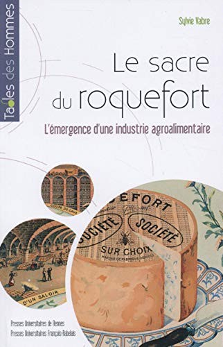 Le sacre du Roquefort