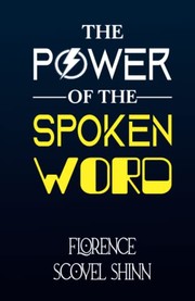 The Power of the Spoken Word