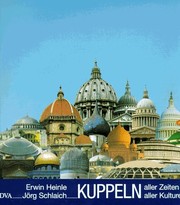 Kuppeln aller Zeiten, aller Kulturen.