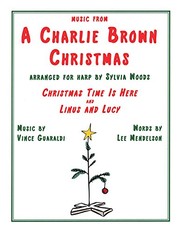 Music from a Charlie Brown Christmas : "Christmas Time Is Here" & "Linus and Lucy"