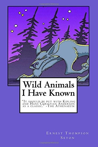 Wild Animals I Have Known