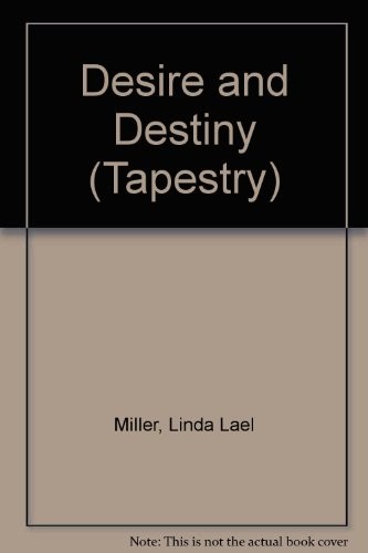 Desire and Destiny